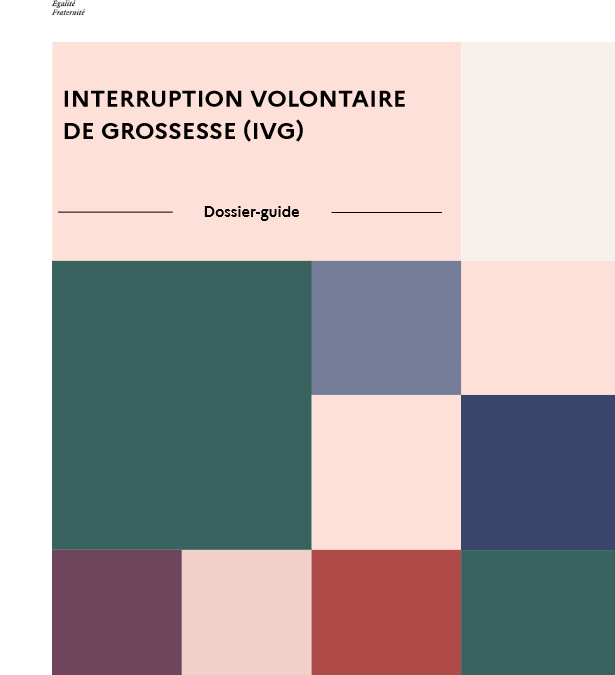 Dossier – Guide de l&rsquo;Interruption volontaire de grossesse